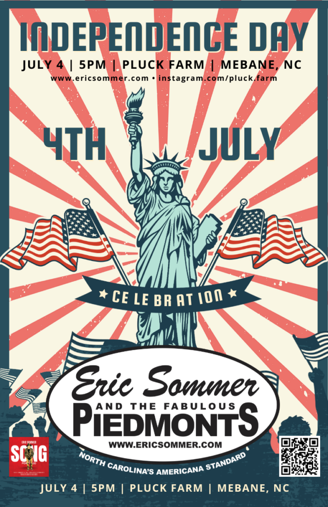 img src="4th-of-July.png Eric Sommer and The Fabulous Piedmonts" with Statue of Liberty and American Flags>